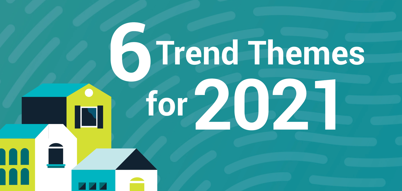 home design trends for 2021